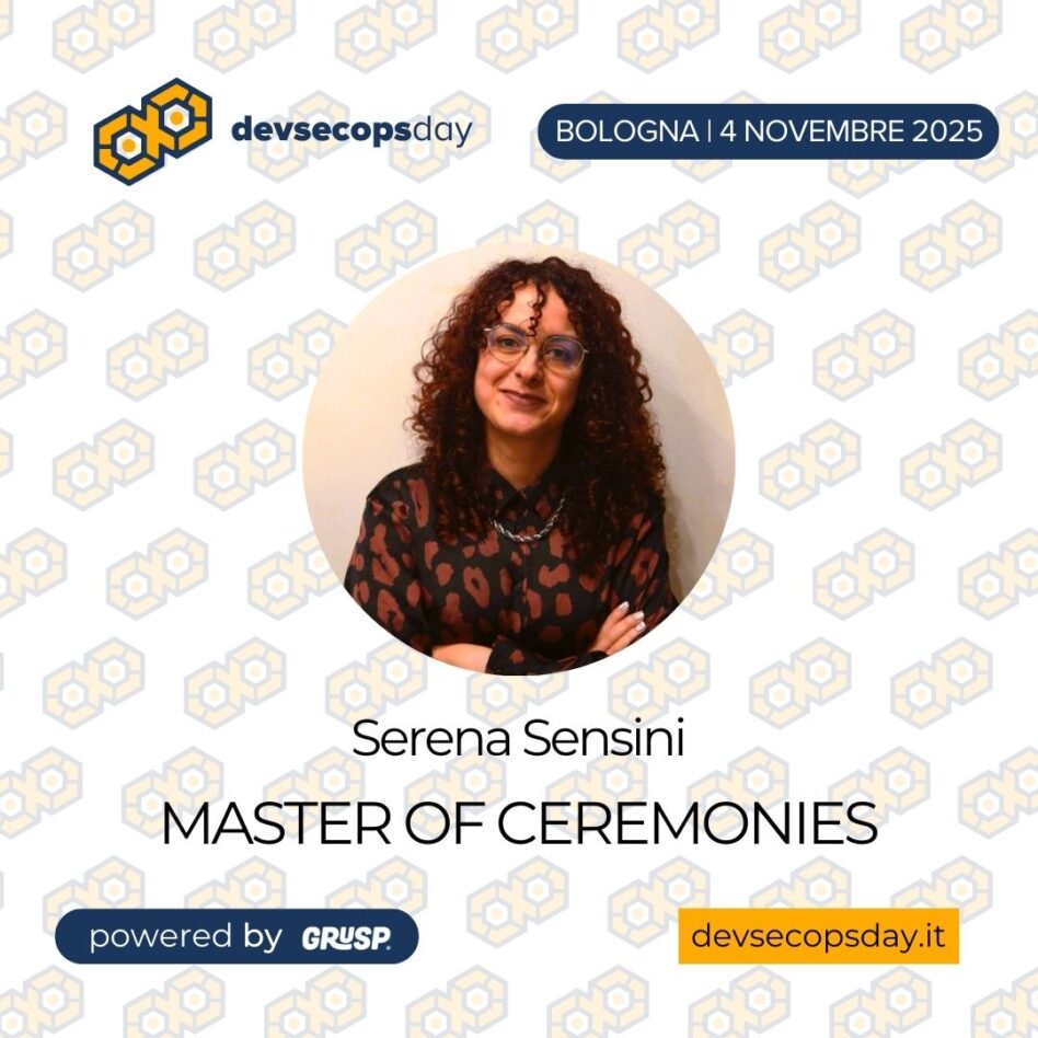 Serena Sensini, Master of Ceremonies @ devsecopsday 2025